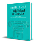 Portada de Libro Fidelidad A Grecia [ Emilio Lledo ] Original