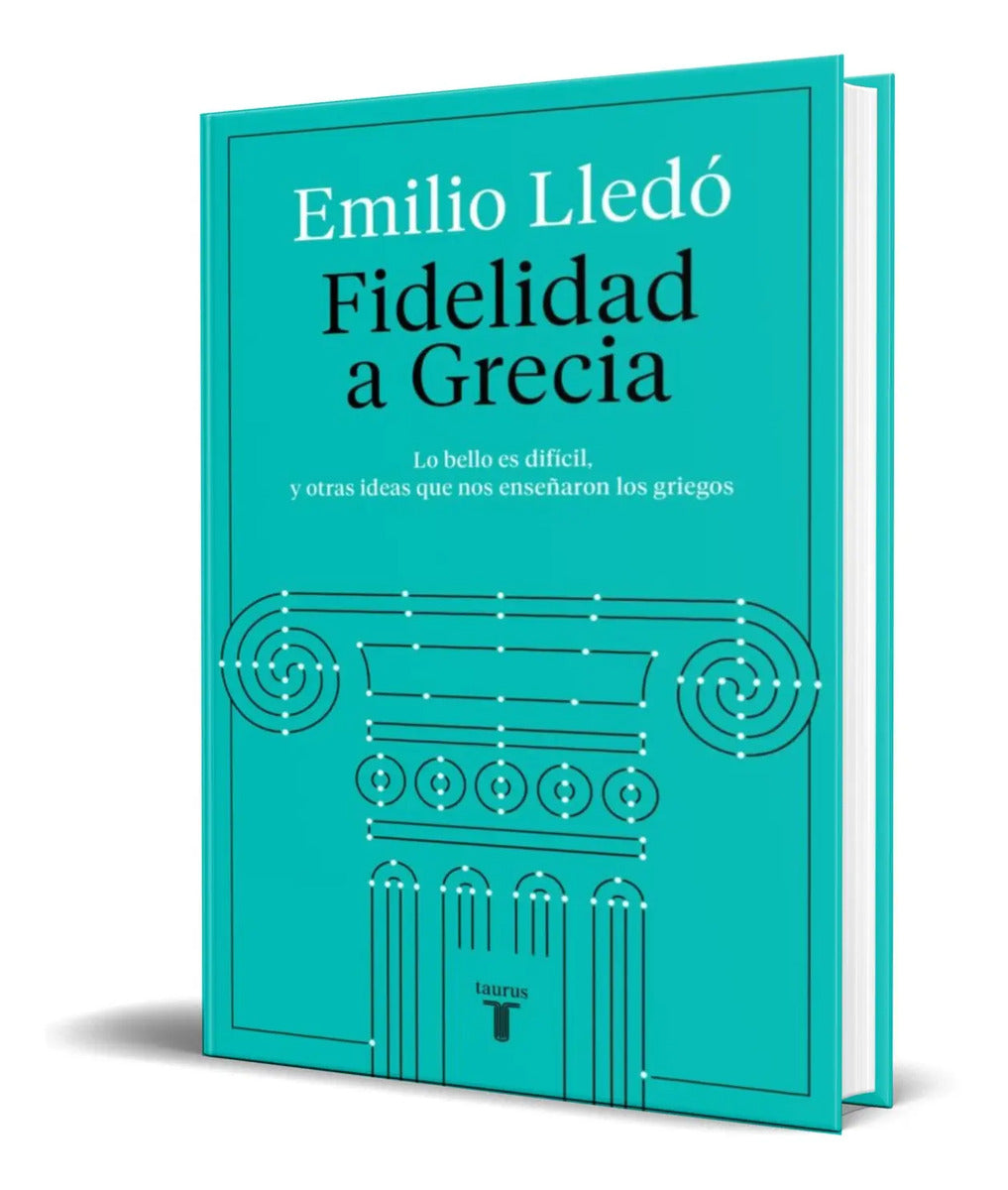 Portada de Libro Fidelidad A Grecia [ Emilio Lledo ] Original