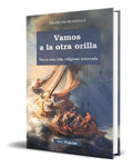 Portada de Libro Vamos A La Otra Orilla [ François Bustillo ] Original