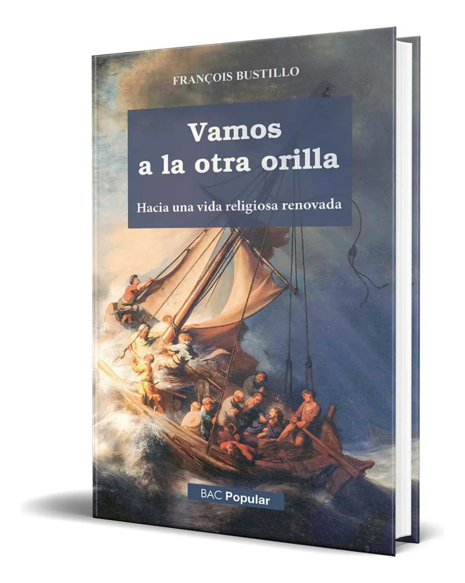 Portada de Libro Vamos A La Otra Orilla [ François Bustillo ] Original