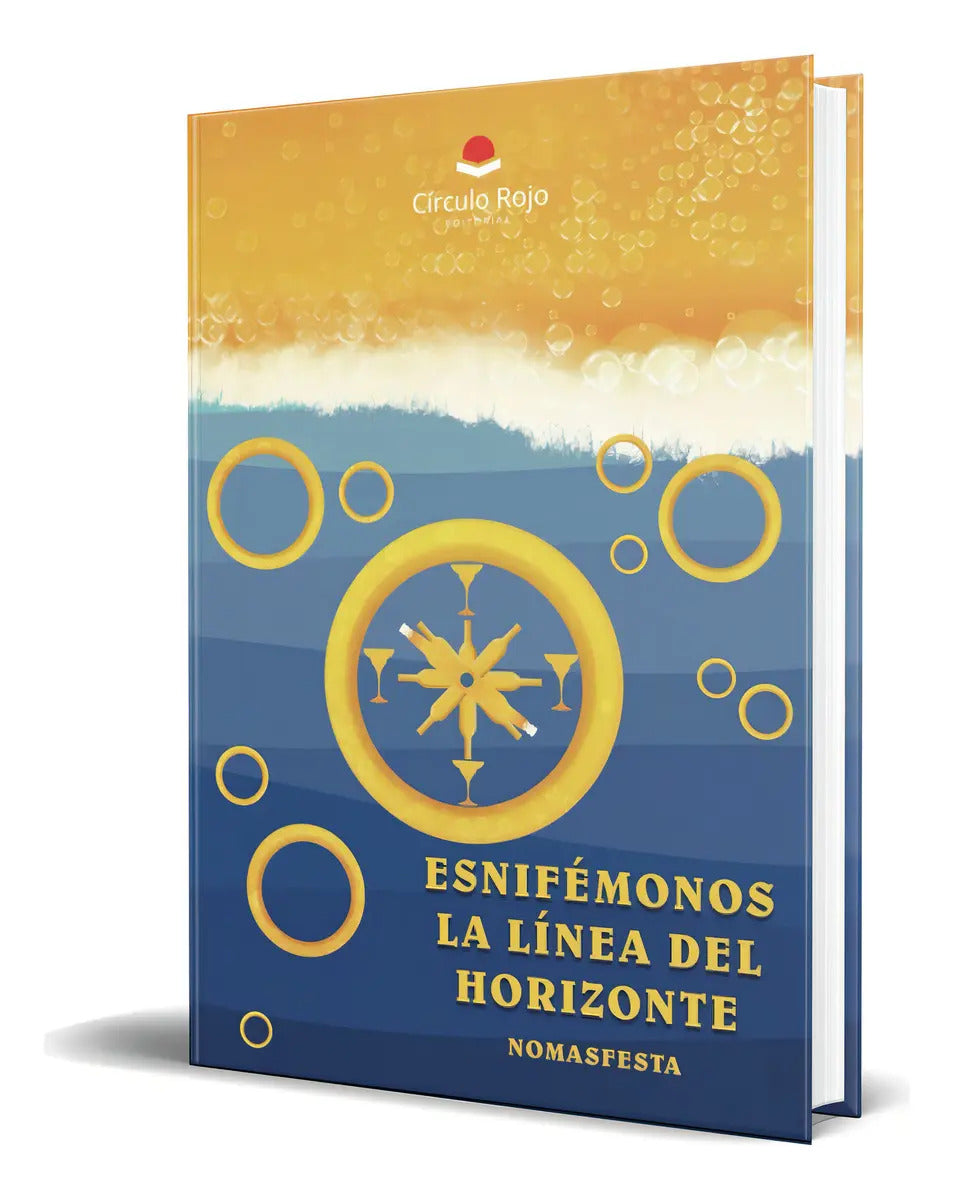 Portada de Libro Esnifémonos La Línea Del Horizonte [ Original ], De Nomasfesta. Editorial Circulo Rojo, Tapa Blanda En Espa…