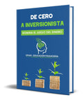 Portada de Libro De Cero A Inversionista [ Domina El Juego Del Dinero ]