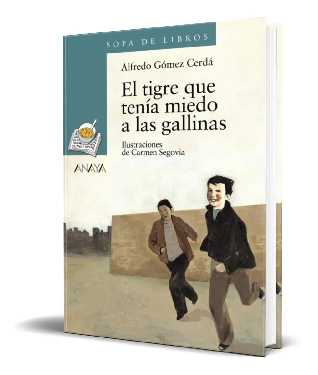 Portada de Libro El Tigre Que Tenia Miedo A Las Gallinas [ Original ]