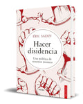 Portada de Libro Hacer Disidencia [ Una Política De Nosotros Mismos ]