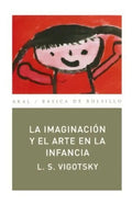 Portada de Imaginación Y El Arte De La Infancia Vigotski