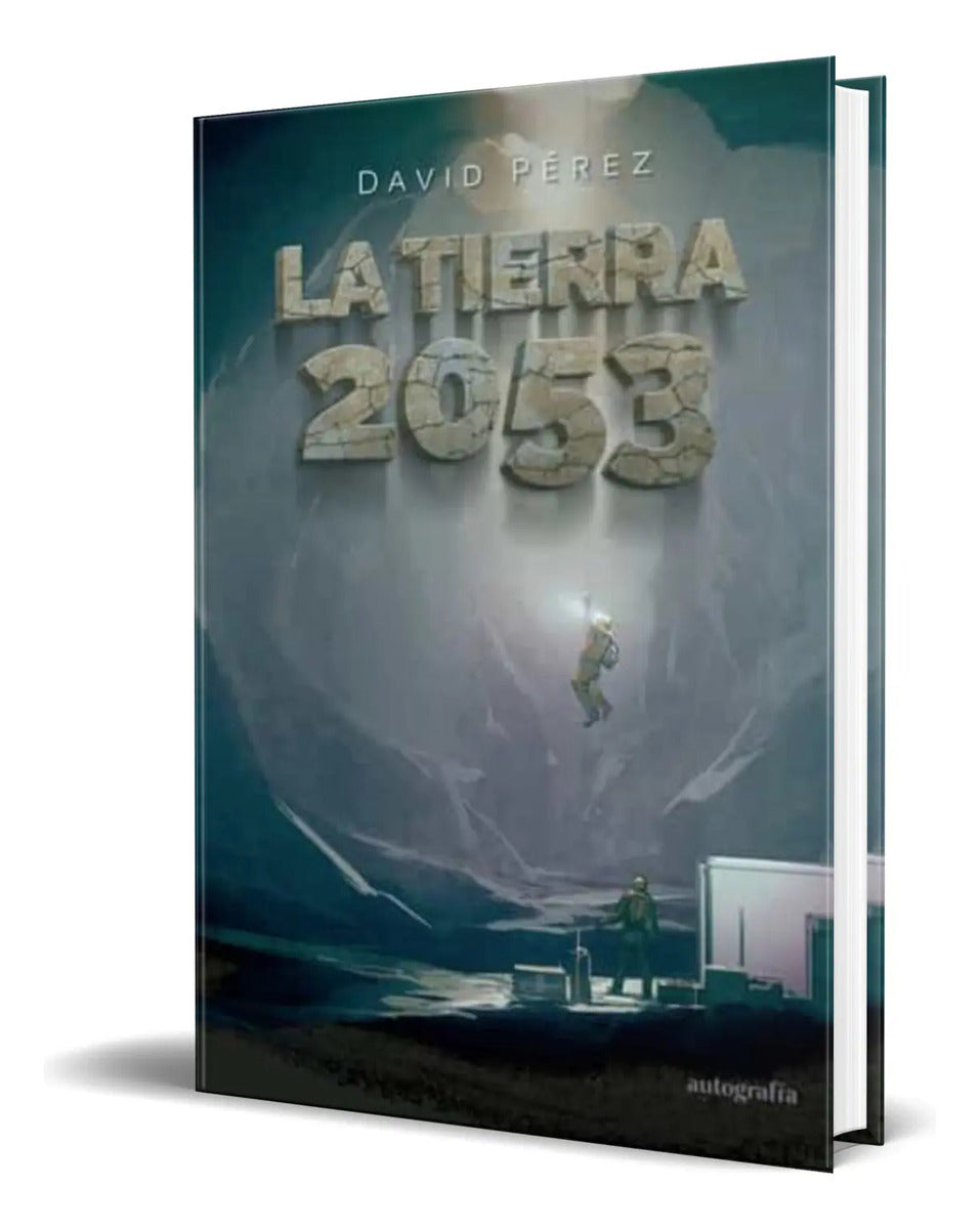 Portada de Libro La Tierra 2053 [ David Perez ] Original