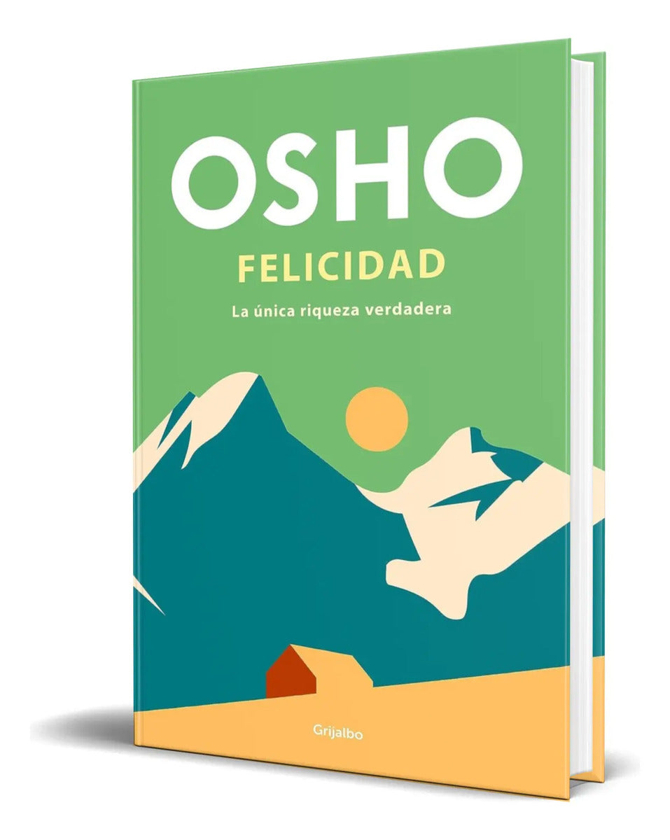 Portada de Libro Felicidad [ La Única Riqueza Verdadera ] Original
