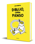 Portada de Libro Dibujo, Luego Pienso [ Javirroyo ] Original