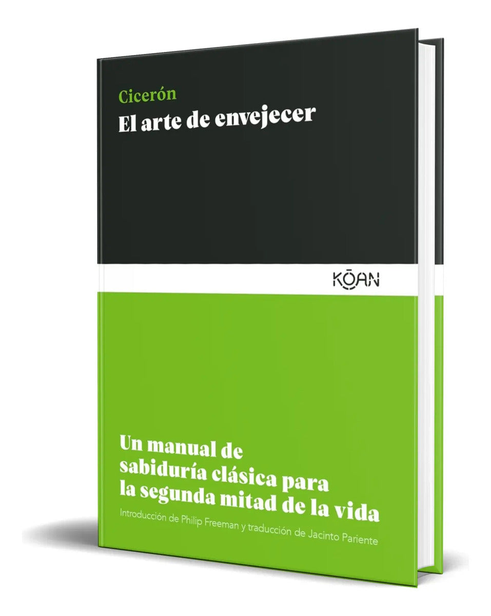 Portada de Libro El Arte De Envejecer Un Manual De Sabiduría Original