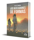 Portada de Libro Los Buscadores De Formas [ Julen A. Carreño ] Original