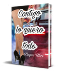 Portada de Libro Contigo Lo Quiero Todo [ Paqui Ubri ] Original