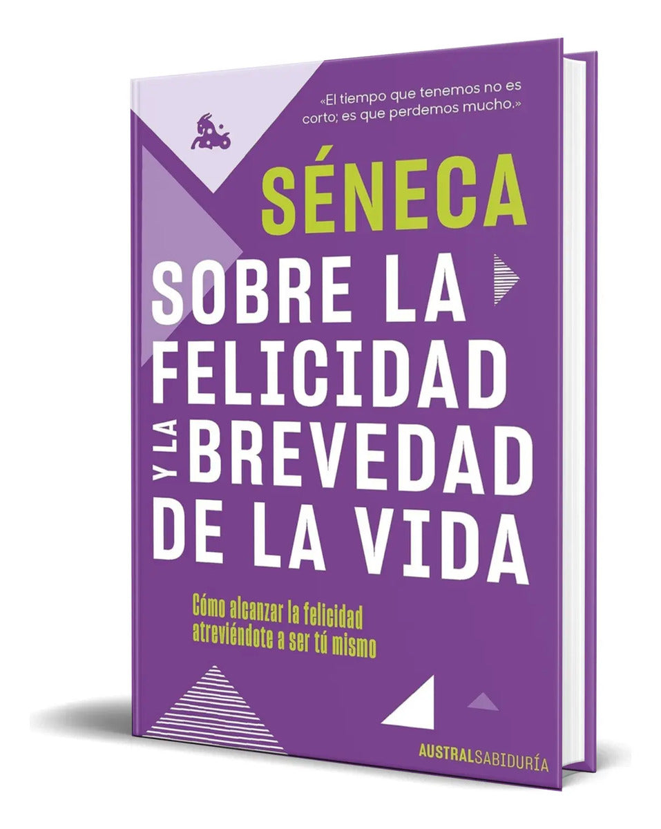 Portada de Libro Sobre La Felicidad Y La Brevedad De La Vida Original