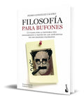 Portada de Libro Filosofia Para Bufones [ Pedro Gonzalez ] Original