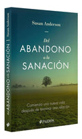 Portada de Del Abandono A La Sanación