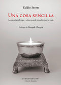 Portada de Una Cosa Sencilla: La Ciencia Del Yoga Y Cómo Puede Transformar Tu Vida, De Stern, Eddie. Ananta Editorial El Hil…