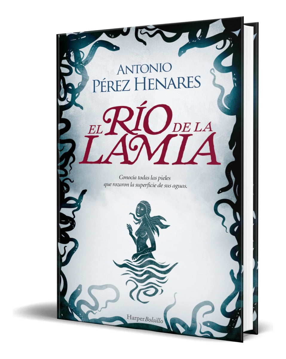 Portada de Libro El Río De La Lamia [ Antonio Pérez Henares ] Original