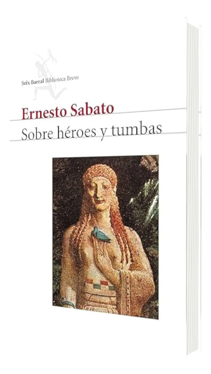 Portada de Sobre héroes y tumbas [ Ernesto Sabato ] Novela Clásica