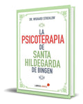 Portada de Libro La Psicoterapia De Santa Hildegarda De Bingen Original