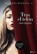 Portada de Tras El Telon - Mujeres Ocultas 3, De Knightley, Stella. Editorial Pla En Español