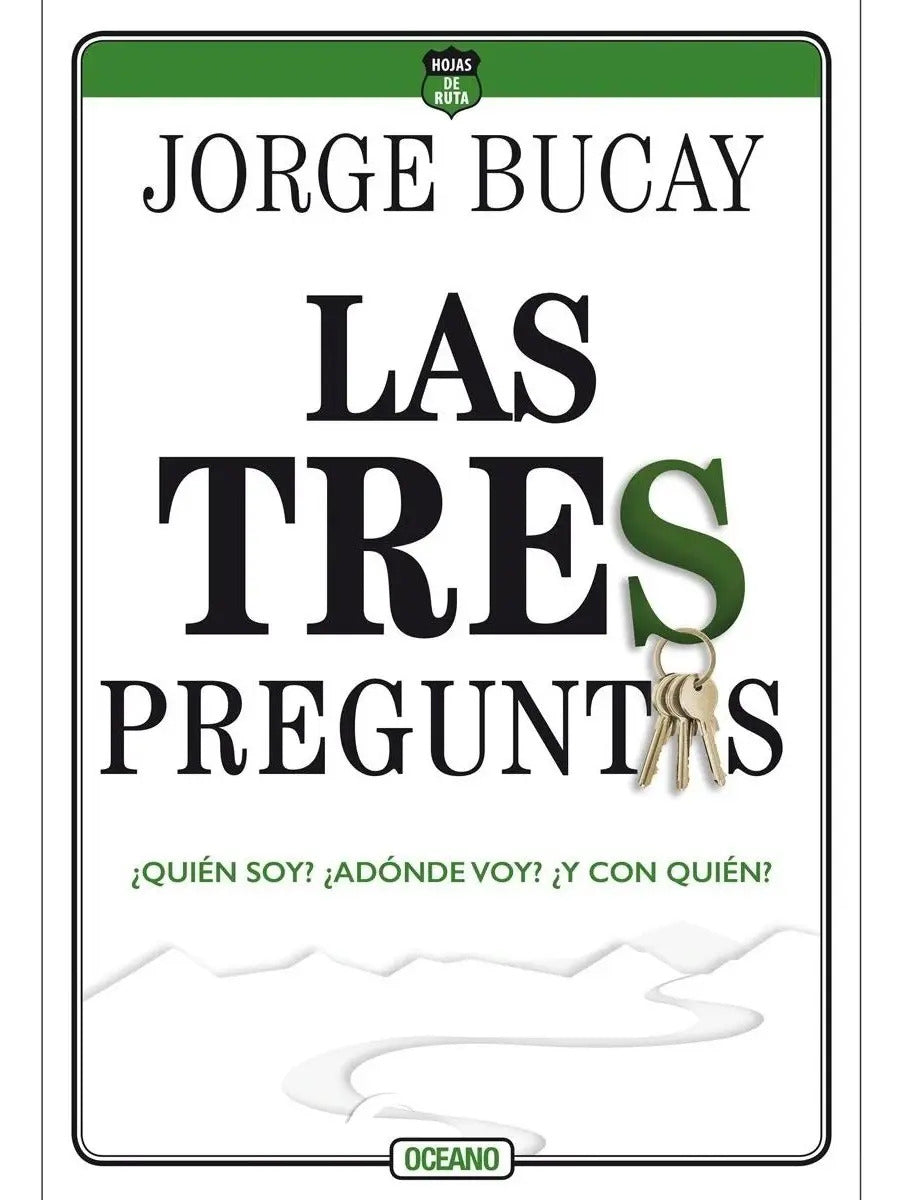 Portada de Tres Preguntas, Las. Quien Soy Adonde Voy Y Con Quien3ed.