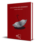 Portada de Libro La Lluvia Que Seremos [ Miguel Angel Pozo ] Original