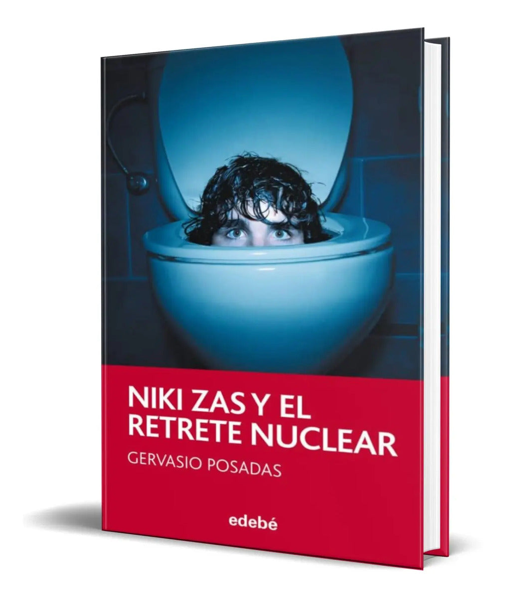 Portada de Libro Niki Zas Y El Retrete Nuclear [ Gervasio P. ] Original