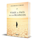 Portada de Libro Viaje Al País De Los Blancos [ Ousman Umar ] Original