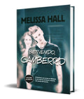 Portada de Libro Bienvenido, Gamberro [ Melissa Hall ] Original