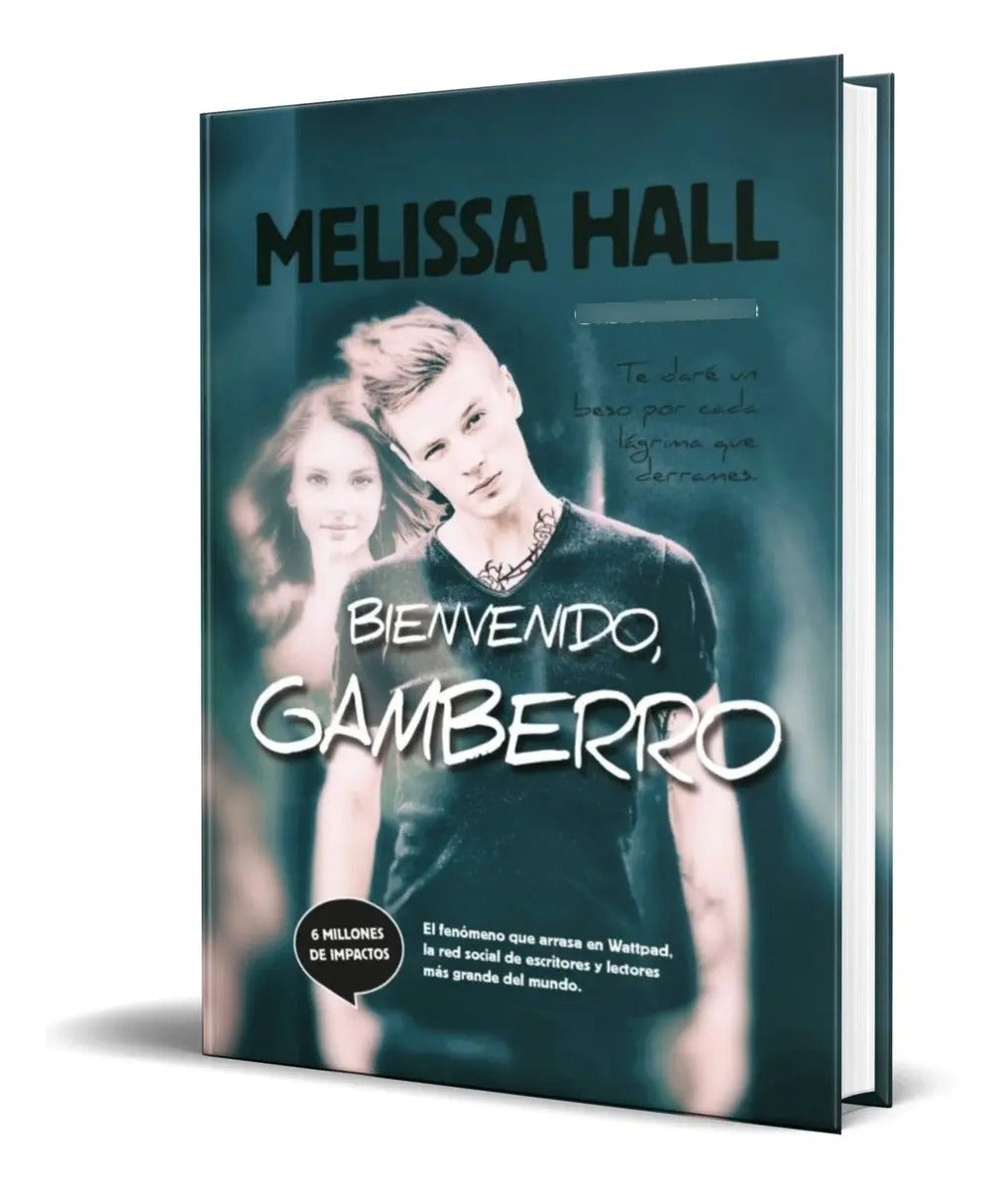 Portada de Libro Bienvenido, Gamberro [ Melissa Hall ] Original