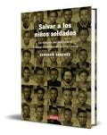 Portada de Libro Salvar A Los Niños Soldados Gervasio Sánchez Original: La Historia Del Misionero Chema Caballero En Sierra…