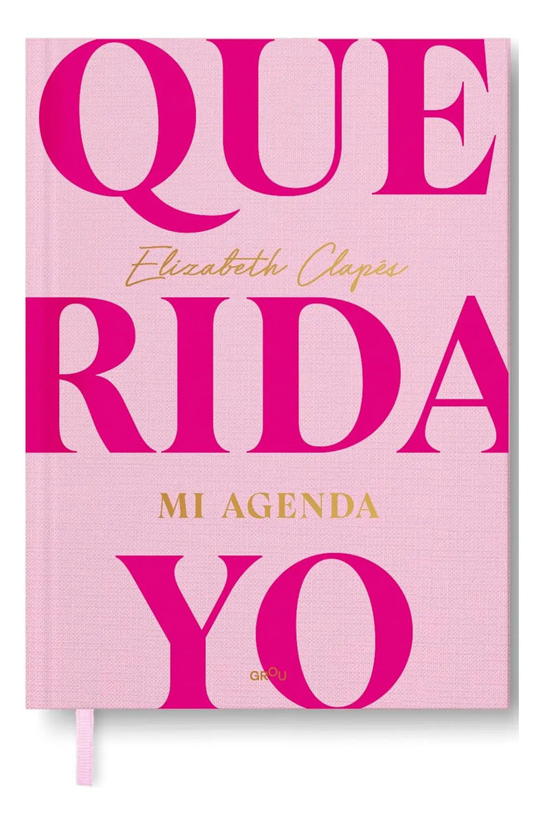Portada de Querida yo Mi agenda Dear Me [ Elizabeth Clapés ] Autoayuda
