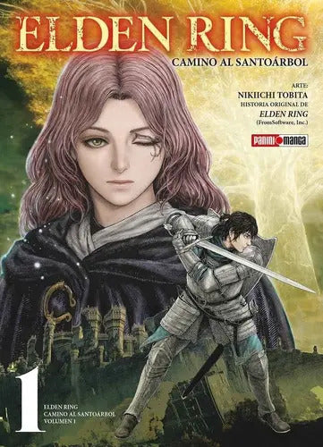 Portada de Elden Ring N.1: Camino Al Santoárbol, De Nikiichi Tobita. Serie Elden Ring, Vol. 1.0. Editorial Panini, Tapa Blan…