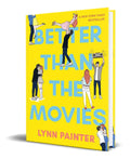 Portada de Libro Better Than The Movies [ Lynn Painter ] Original