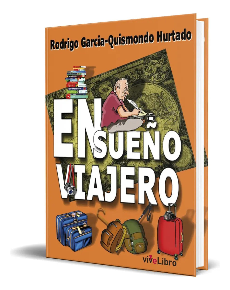 Portada de Libro Ensueño Viajero [ Rodrigo García ] Original, De Rodrigo García. Editorial Vivelibro, Tapa Blanda En Español…