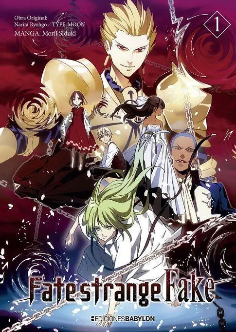 Portada de Fate Strange Fake N 01, De Kawaguchi Takeshi. Editorial Ediciones Babylon, Tapa Blanda En Español