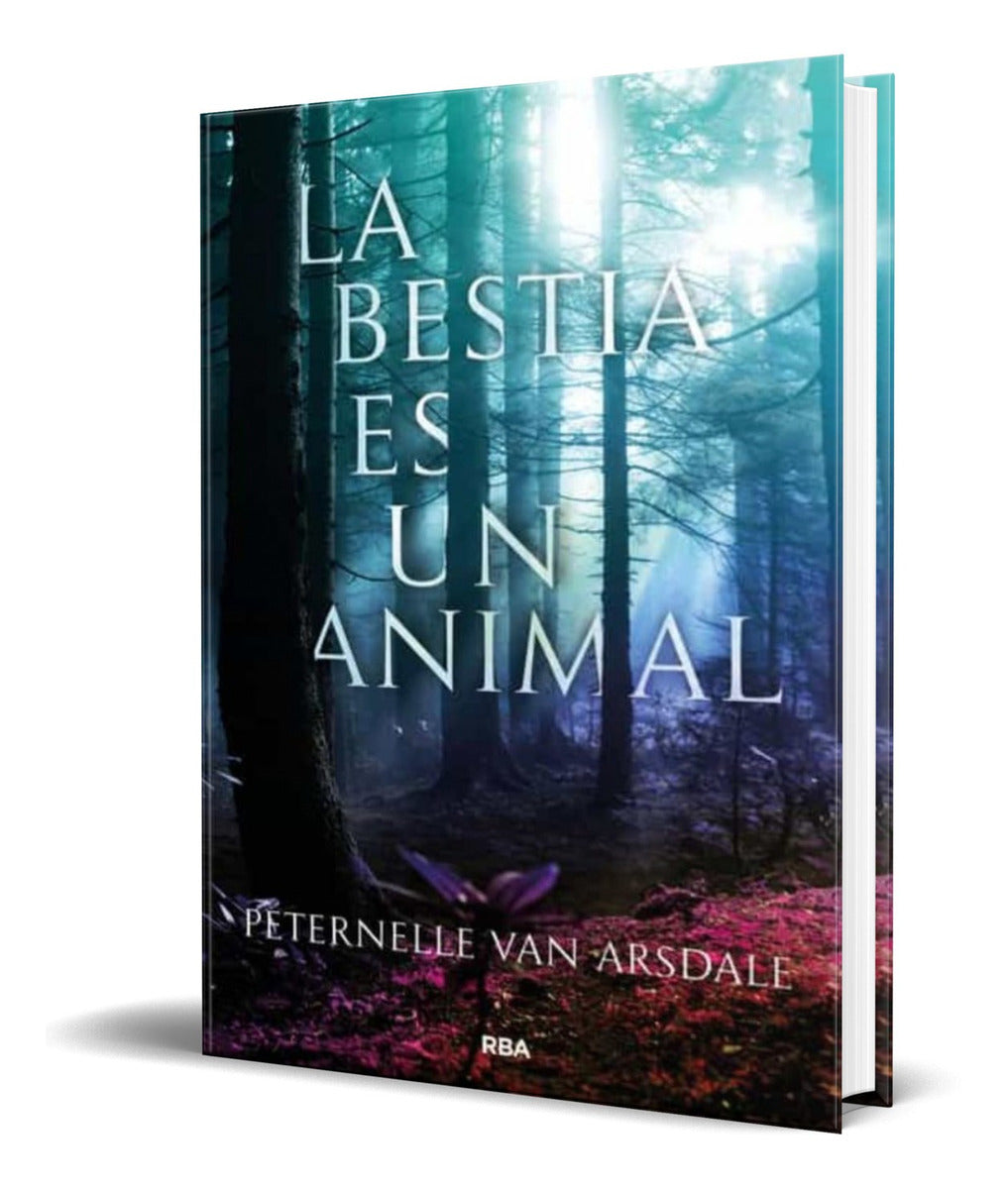 Portada de Libro La Bestia Es Un Animal [ Peternelle Van A. ] Original