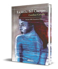 Portada de Libro La Secta Del Cuerpo [ Carolina Corvillo ] Original