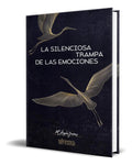 Portada de Libro La Silenciosa Trampa De Las Emociones [ Original ]