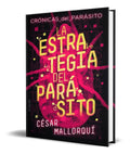 Portada de Libro La Estrategia Del Parasito [crónicas Del Parásito 1 ]