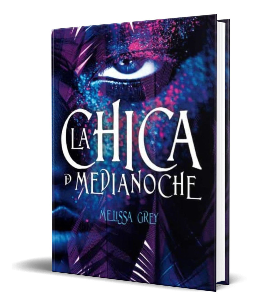 Portada de Libro La Chica De Medianoche [ Melissa Grey ] Original
