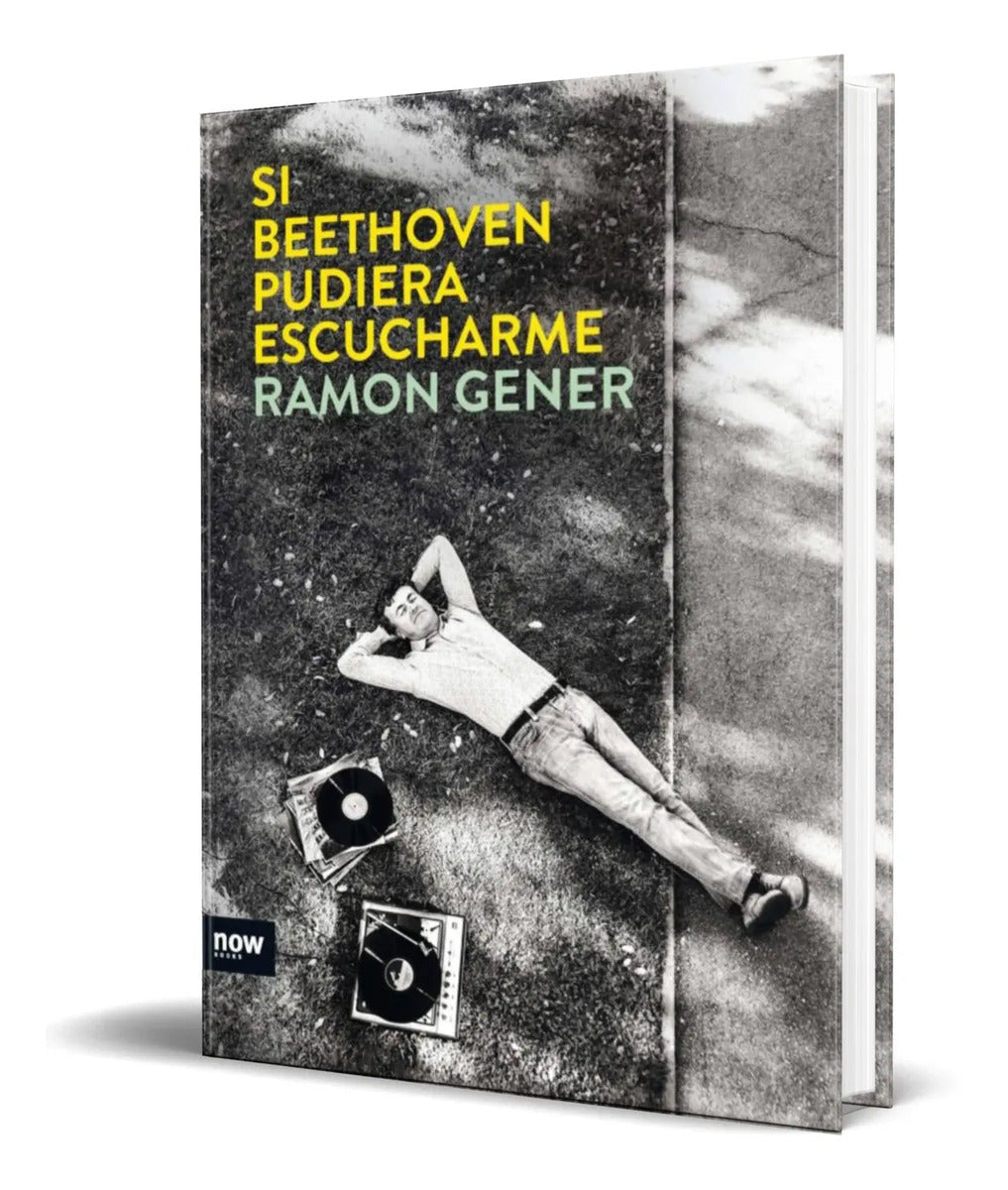 Portada de Libro Si Beethoven Pudiera Escucharme [ Ramon Gener I Sala ]