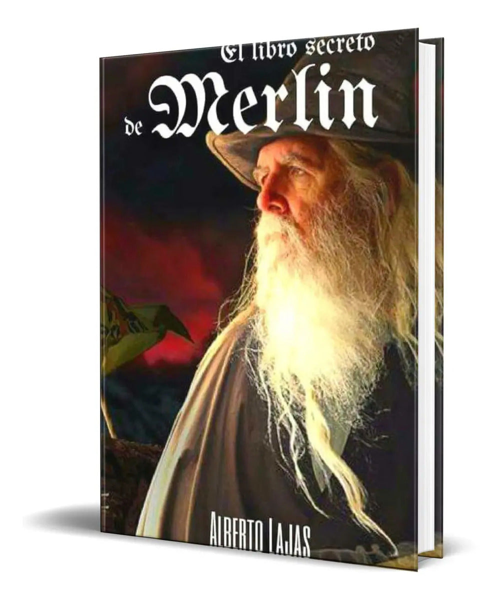 Portada de El Libro Secreto De Merlin - Alberto Lajas [ Original ]