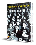 Portada de Libro Contra El Pueblo [ Frederic Schiffter ] Original