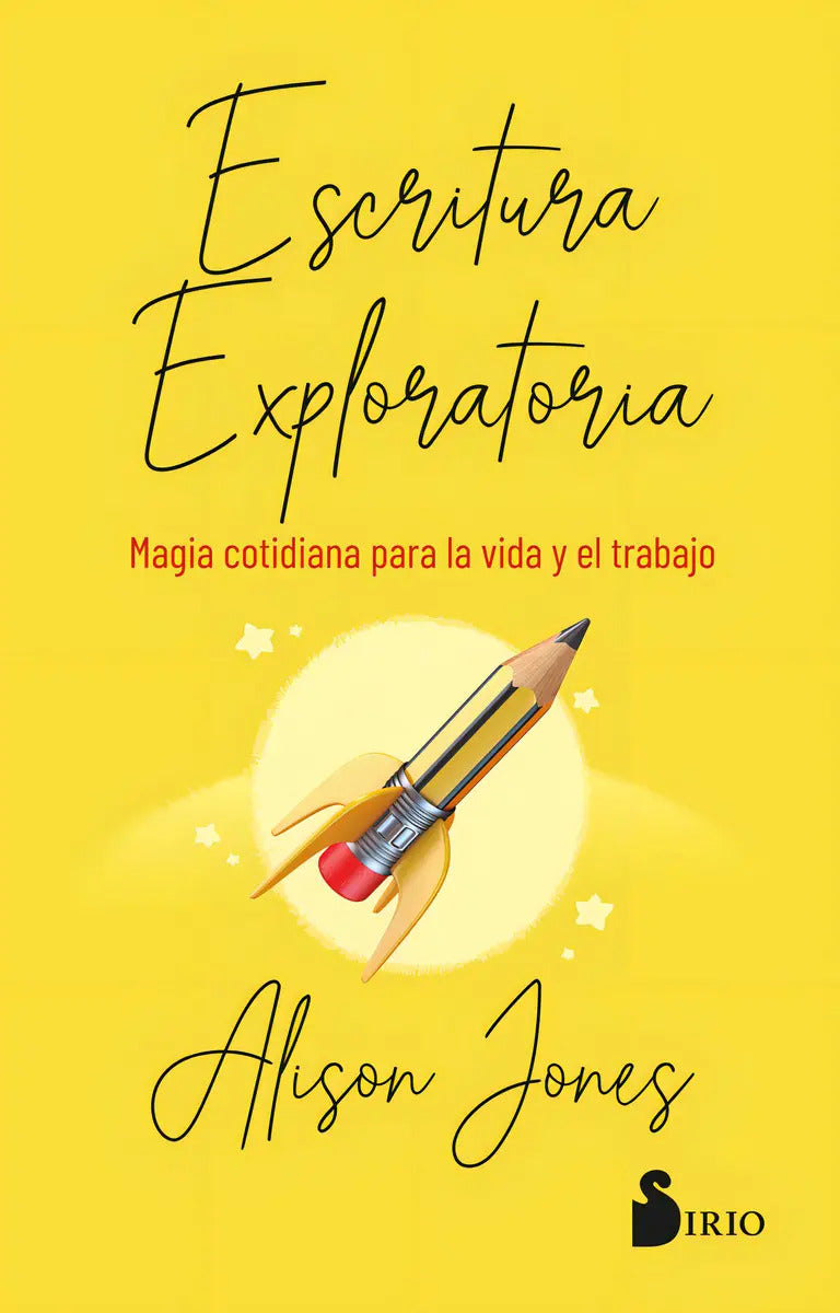 Portada de Escritura Exploratoria: , De Jones Alison., Vol. 1. Editorial Editorial Sirio, Tapa Pasta Blanda, Edición 1 En Es…