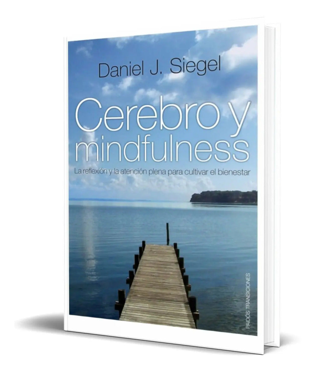 Portada de Libro Cerebro Y Mindfulness [ Daniel J. Siegel ] Original