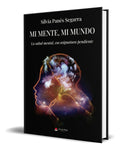 Portada de Libro Mi Mente, Mi Mundo [ Sílvia Panés Segarra ] Original
