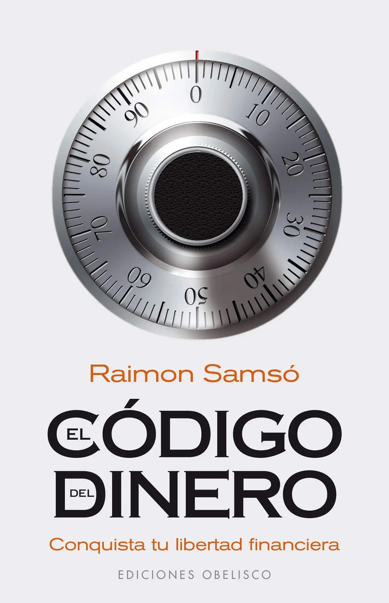 Portada de El Codigo Del Dinero, De Raimon Samsó. Editorial Ediciones Obelisco, Tapa Pasta Blanda, Edición 1 En Español, 2016