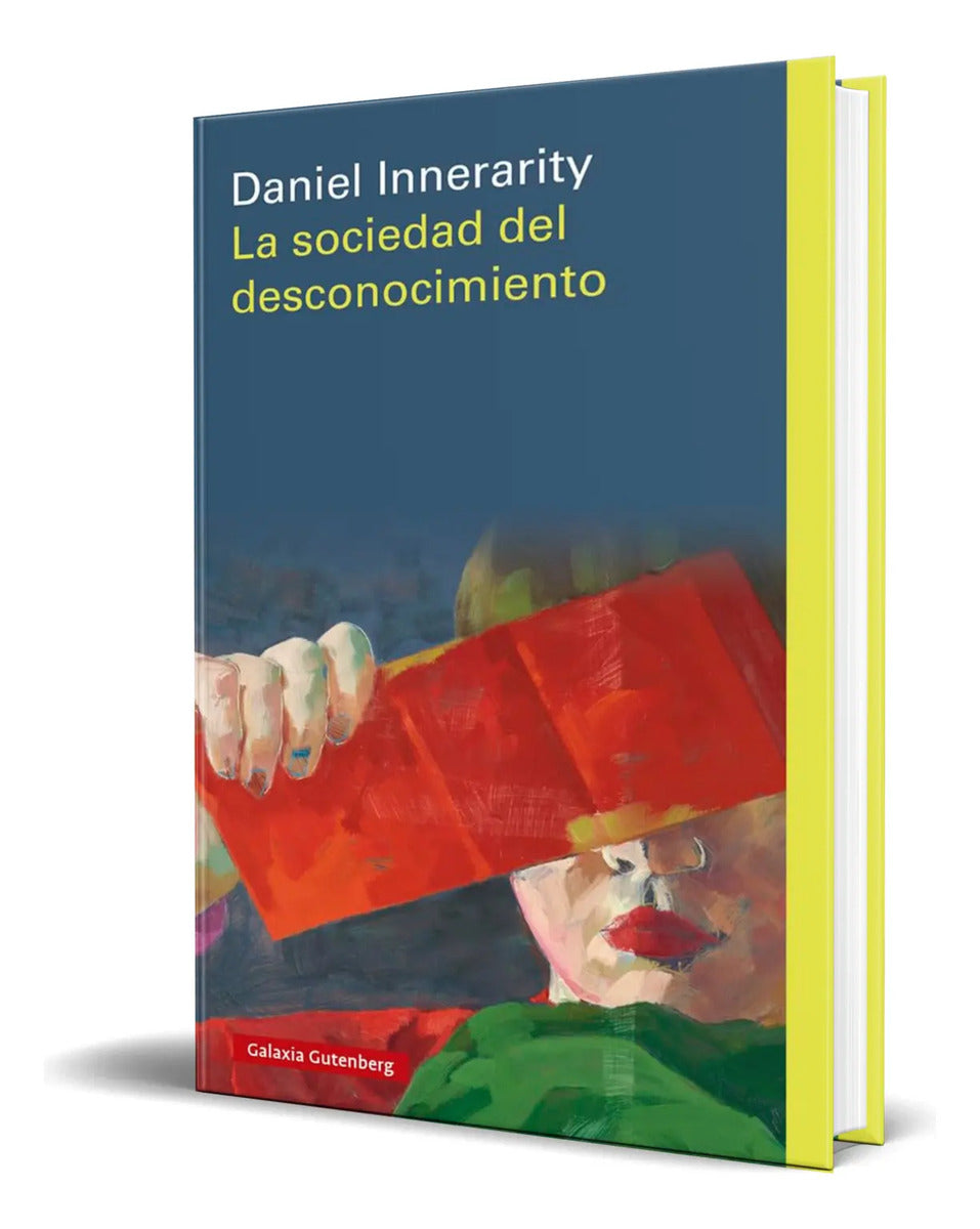 Portada de Libro La Sociedad Del Desconocimiento [ Original ]