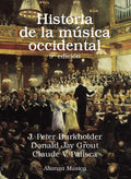 Portada de Historia De La Música Occidental, De Burkholder, J. Peter. Alianza Música (am) Editorial Alianza, Tapa Blanda En…