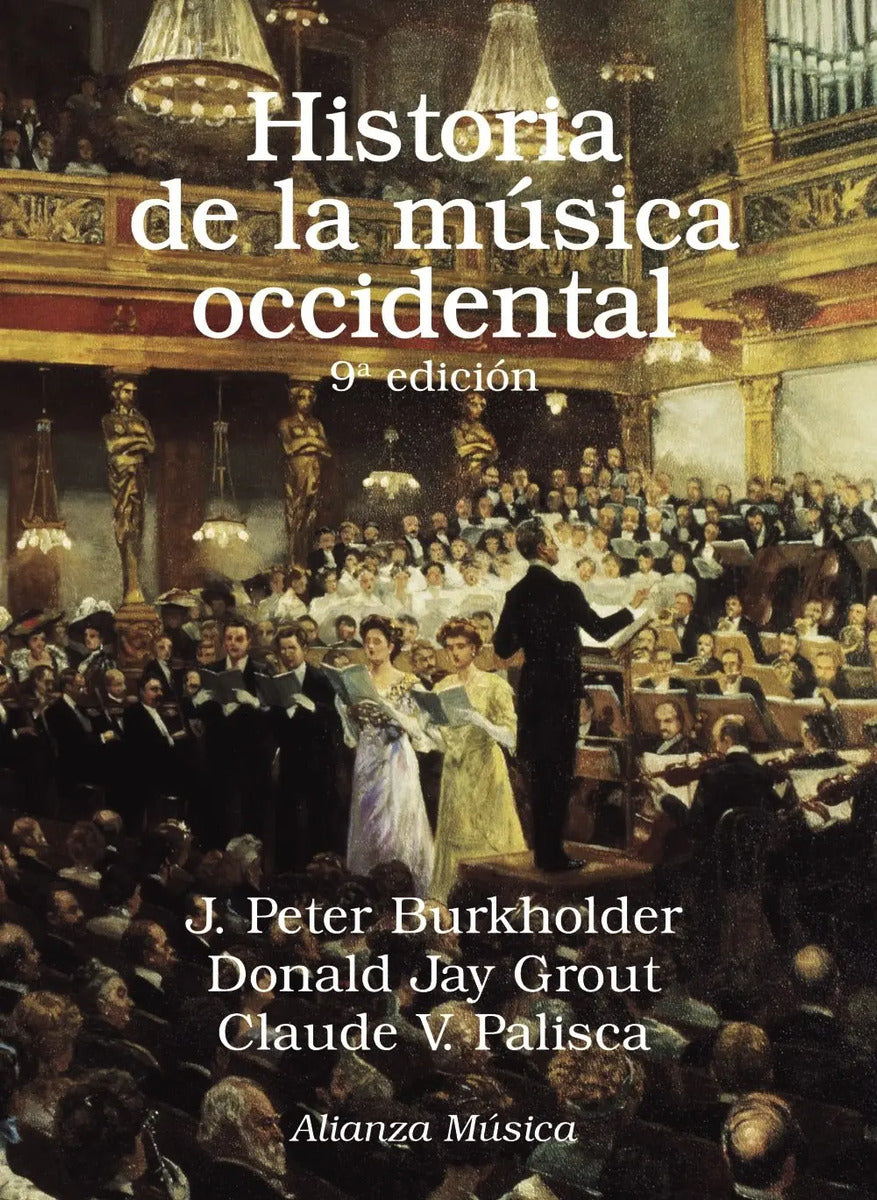 Portada de Historia De La Música Occidental, De Burkholder, J. Peter. Alianza Música (am) Editorial Alianza, Tapa Blanda En…